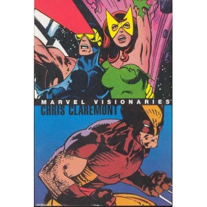 MARVEL VISIONARIES CHRIS CLAREMONT. X-MEN.