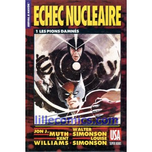 SERVAL & HAVOK - ECHEC NUCLEAIRE 1 à 4. MARVEL. COMICS USA.