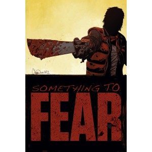 THE WALKING DEAD 102. SOMETHING TO FEAR. FIRST PRINT. 