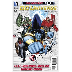 DC UNIVERSE PRESENTS 0. DC RELAUNCH (NEW 52)    