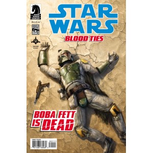 STAR WARS BLOOD TIES. BOBA FETT IS DEAD 1.