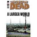 THE WALKING DEAD 93. A LARGER WORLD.