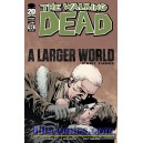 THE WALKING DEAD 95. A LARGER WORLD.