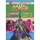 CONAN LE BARABARE. LA VENGEANCE & LE TEMPLE DE L'IDOLE D'OR. AREDIT. MARVEL