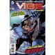 JUSTICE LEAGUE OF AMERICA'S VIBE 8. DC RELAUNCH (NEW 52)