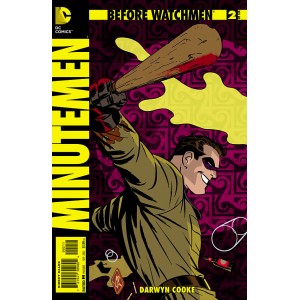 BEFORE WATCHMEN MINUTEMEN 2. DC COMICS.
