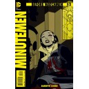 BEFORE WATCHMEN MINUTEMEN 3. MINT. DC COMICS.