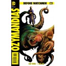 BEFORE WATCHMEN OZYMANDIAS 6. MINT. DC COMICS.