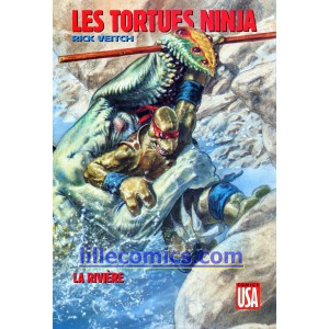 LES TORTUES NINJA. LA RIVIERE. TMNT. NEUF. LILLE COMICS.