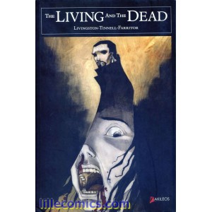 THE LIVING AND THE DEAD. AKILEOS .COMICS.