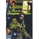 LA MAREE ROUGE. RED TIDE. STERANKO. CHANDLER.