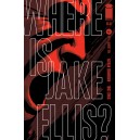 WHERE IS JAKE ELLIS 4. IMAGE COMICS.