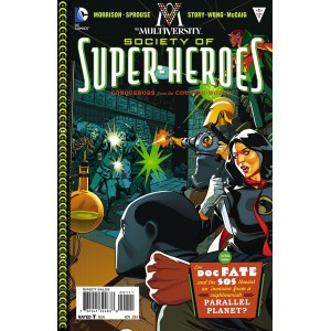 THE MULTIVERSITY SOCIETY OF SUPER-HEROES CONQUERORS OF THE COUNTER-WORLD 1. DC RELAUNCH (NEW 52).