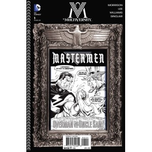 THE MULTIVERSITY MASTERMEN 1. BLACK & WHITE COVER. DC RELAUNCH (NEW 52)