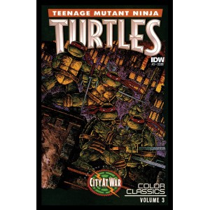 TEENAGE MUTANT NINJA TURTLES COLOR CLASSICS 3-3. TMNT. IDW PUBLISHING.