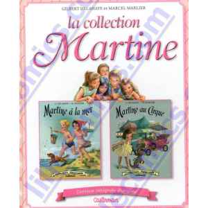 MARTINE ALBUM 2. MARTINE A LA MER. MARTINE AU CIRQUE. LILLE COLLECTIONS. NEUF.