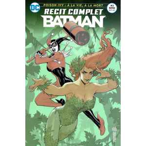 BATMAN RECIT COMPLET 2. POISON IVY. DC REBIRTH. OCCASION. LILLE COMICS.