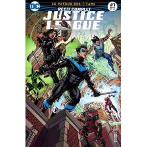 JUSTICE LEAGUE RÉCIT COMPLET 1. LE RETOUR DES TITANS. DC REBIRTH. OCCASION. LILLE COMICS.