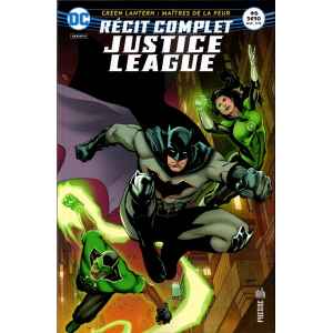 JUSTICE LEAGUE RÉCIT COMPLET 6. GREEN LANTERNS. MAITRES DE LA PEUR. DC REBIRTH. OCCASION. LILLE COMICS.